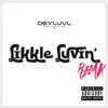 DeyluvL - Likkle Luvin' (feat. Braveheartlnd & Danger Official) [Remix] - Single
